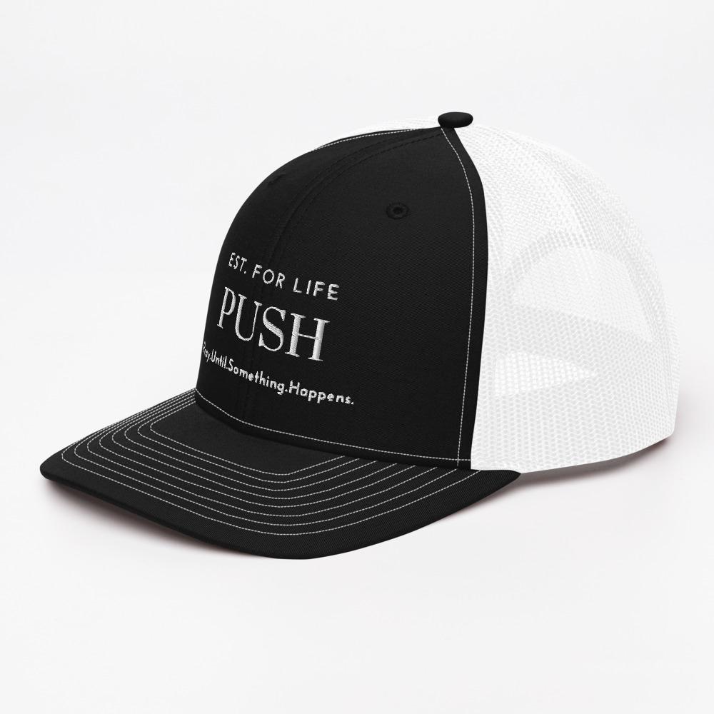 PUSH Trucker Cap - GIFTKEYSROCK