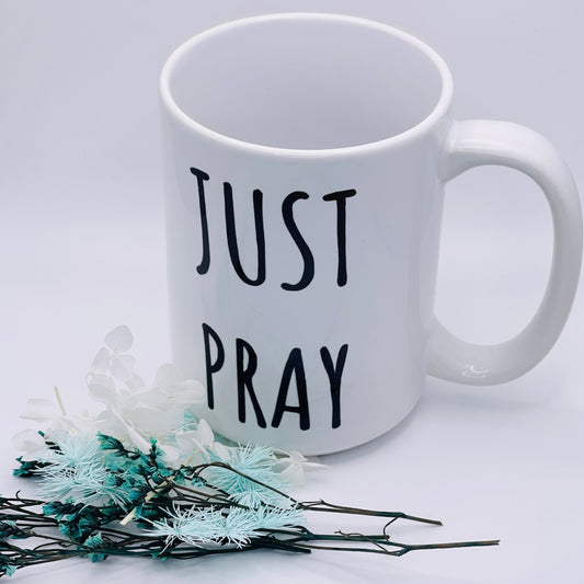Just Pray Mug